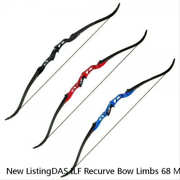 New ListingDAS ILF Recurve Bow Limbs 68 Medium. 17” Riser: 60” 60lbs; 21” Riser: 64” 55lbs